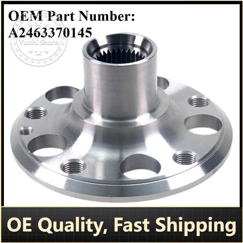 

P/N: A2463370145 2463370145 - Front Wheel Hub for Mercedes-Benz X156, W176, W246, C117