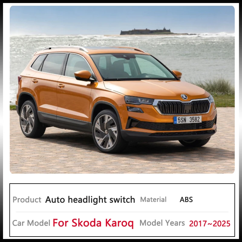 Headlight Automatic Switch For Skoda Karoq NU7 2017~2025 2018 2019 2021 2022 2023 Headlight Automatic Switch Auto Light Upgrade