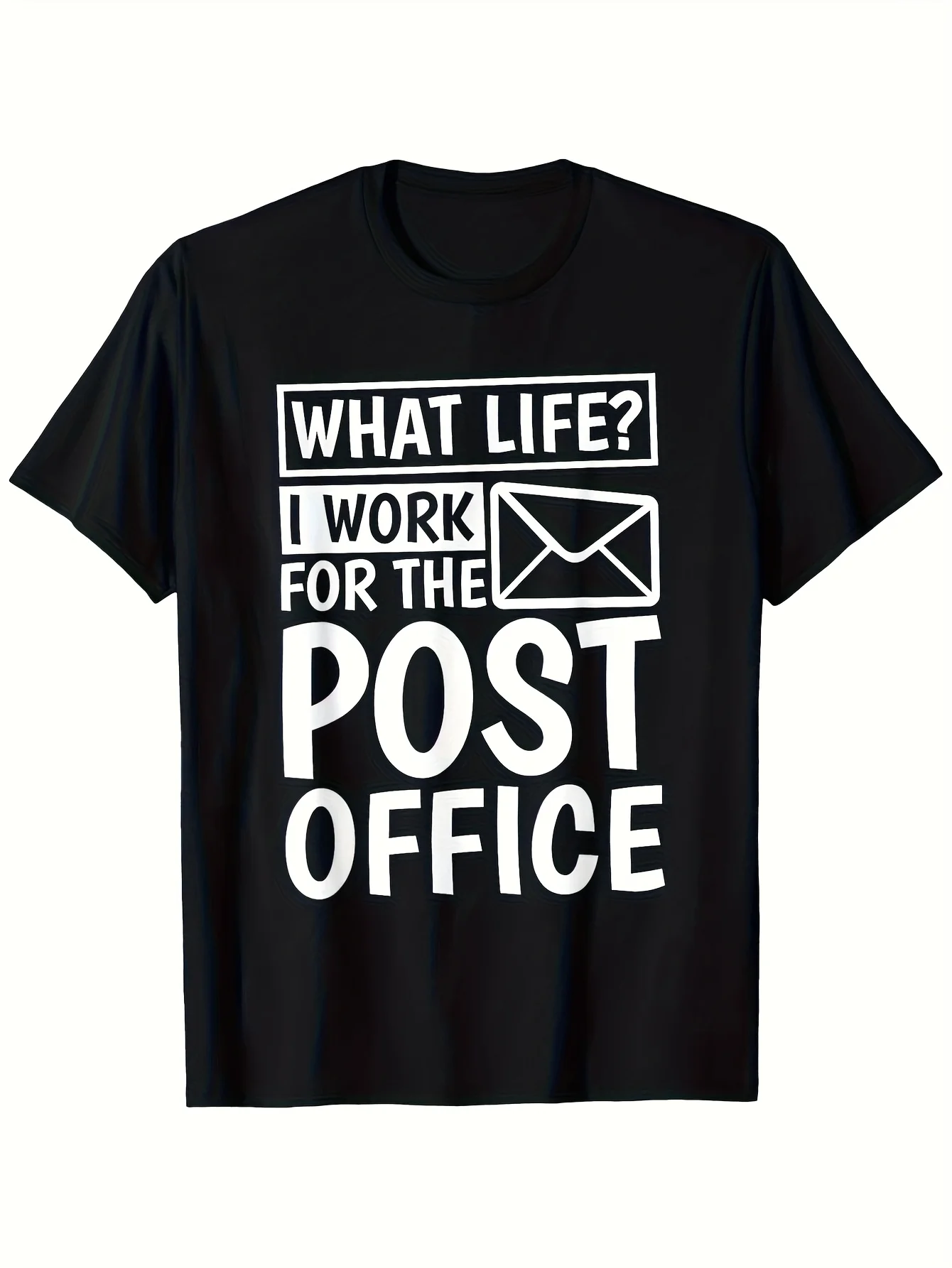 

"What Life I Work for the Post Office" T-Shirt - 180gsm Cotton USPS Employee Tee