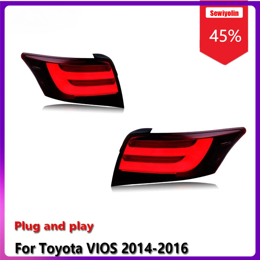 

Sewiyolin Car LED Lamp Tail Light Assemblies For Toyota VIOS 2014-2016 Auto Fog DRL Brake Turn Signal Lamp Plug and Play