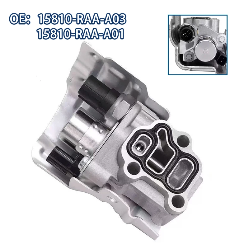 

15810-RAA-A03 15810-RAA-A01 VTEC Solenoid Spool Valve for Honda Civic 1.3L 1.7L Element CR-V 2.4L 3.0L Acura TSX 15810RAAA03