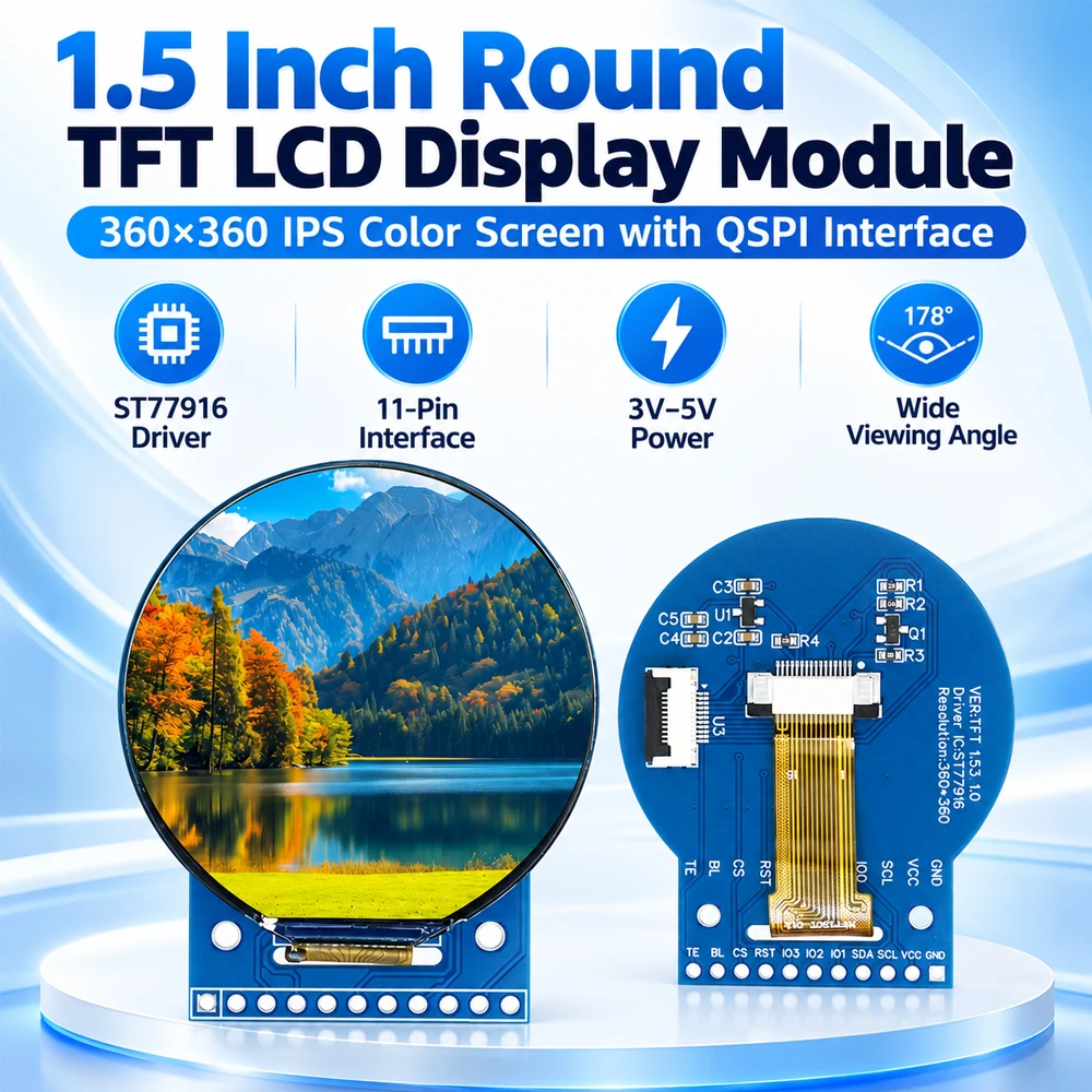 1.5 Inch TFT LCD Display Color Round Screen Module IPS 11Pin 360x360 ST77916 QSPI Interface 3V-5V Wide Viewing Angle