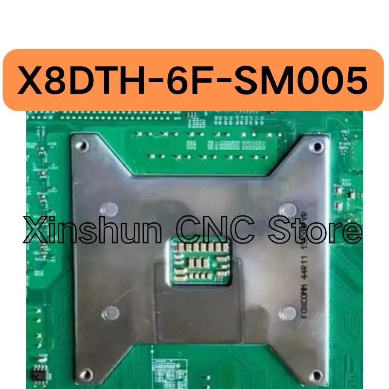 Second hand X8DTH-6F-SM005 equipment motherboard test OK, fast shipping
