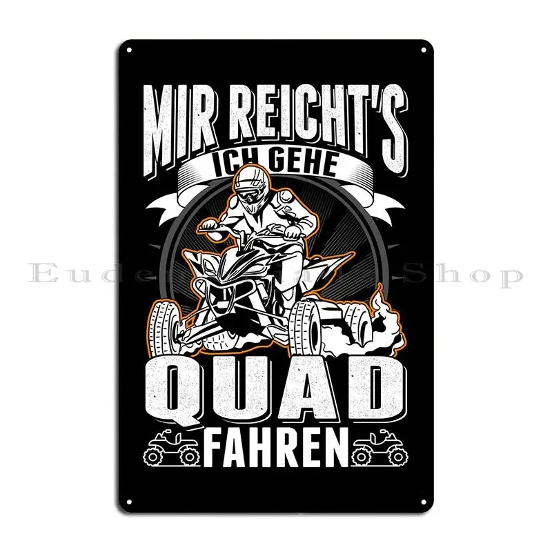 Mir Reichts Ich Gehe Quad Metal Sign Garage Mural Garage Cinema Character Tin Sign Poster