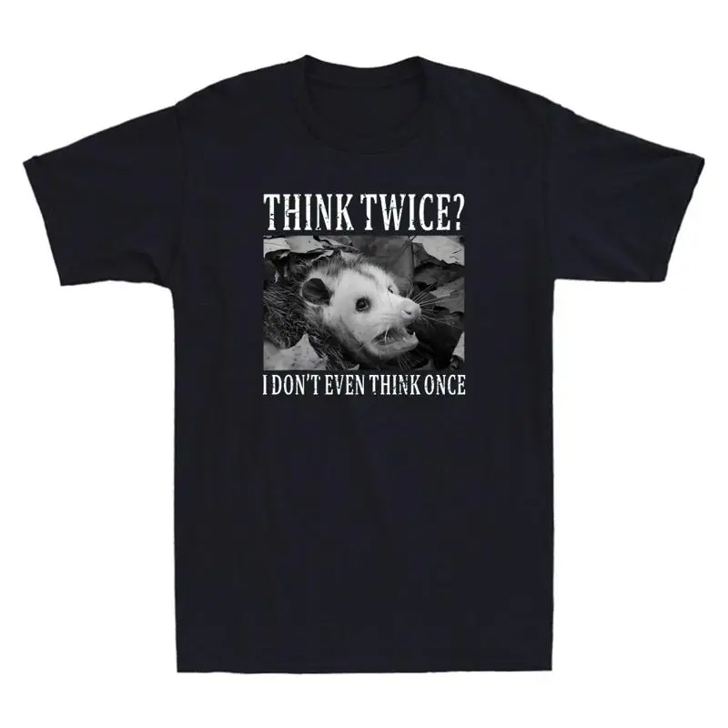 

Think Twice I Don t Even Once Funny Opossum Vintage Men's Shirt