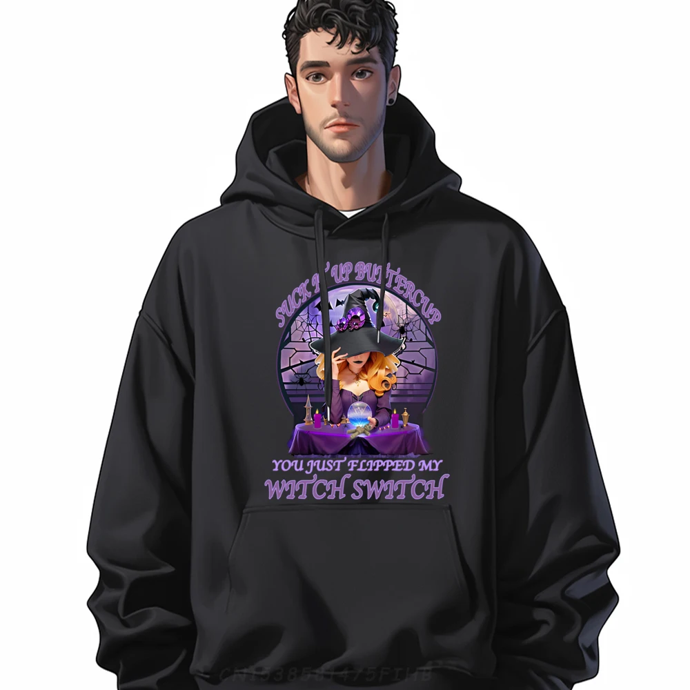 

Suck It Up Buttercup You Just Flipped My By Yoraytees Hoodie Men Polyester Female Camisas De Hombre Classic