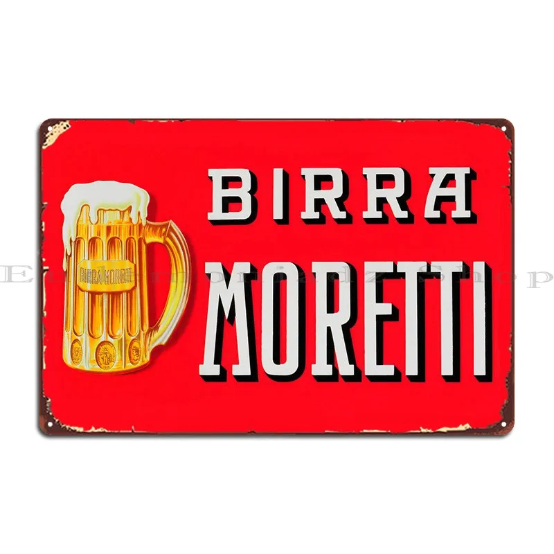 Birra Moretti Old Sign 1 Metal Signs Create Garage Plaques Club Wall Decor Tin Sign Poster