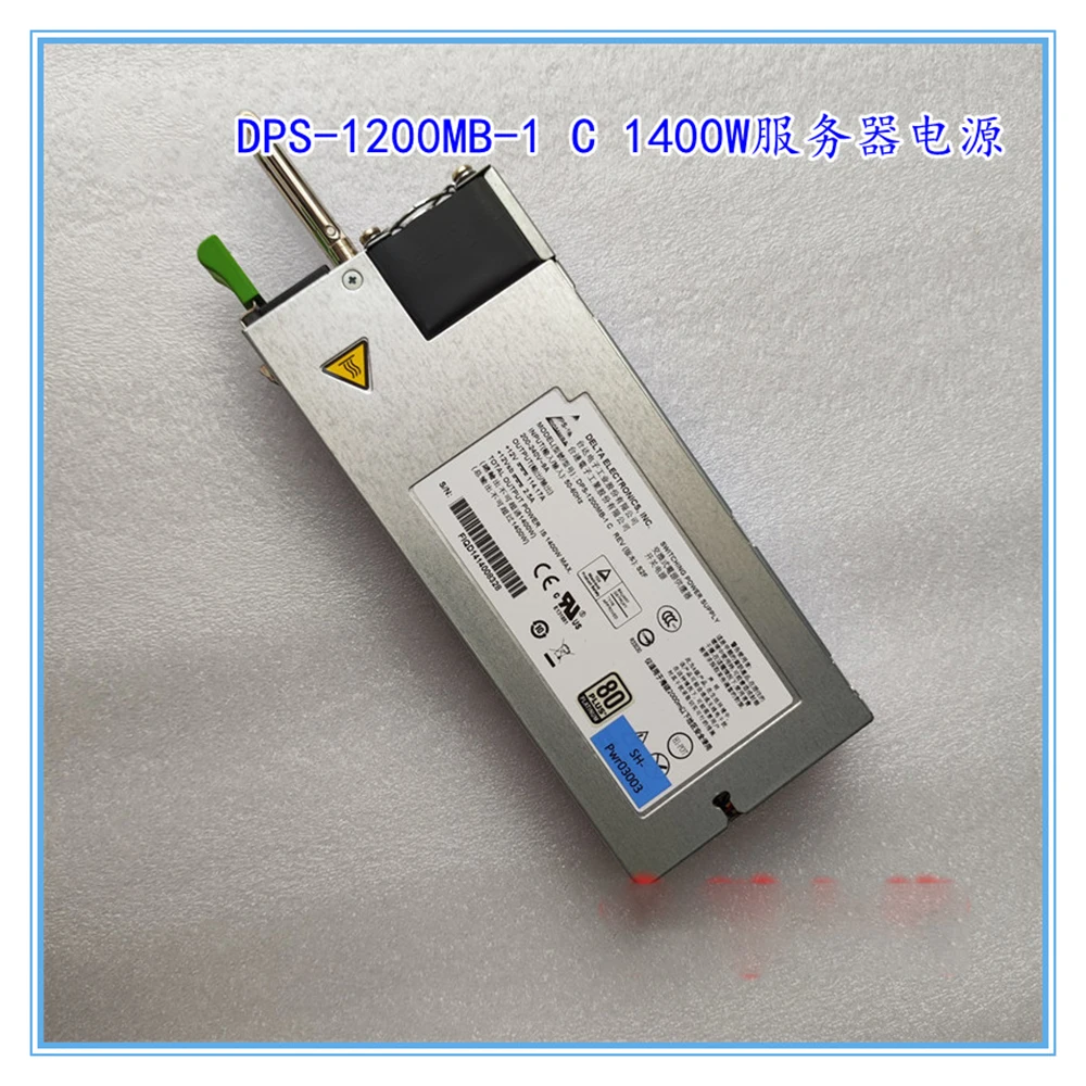 DPS-1200MB-1 C 12V 114A 1400W 12V High Power Server Power Supply