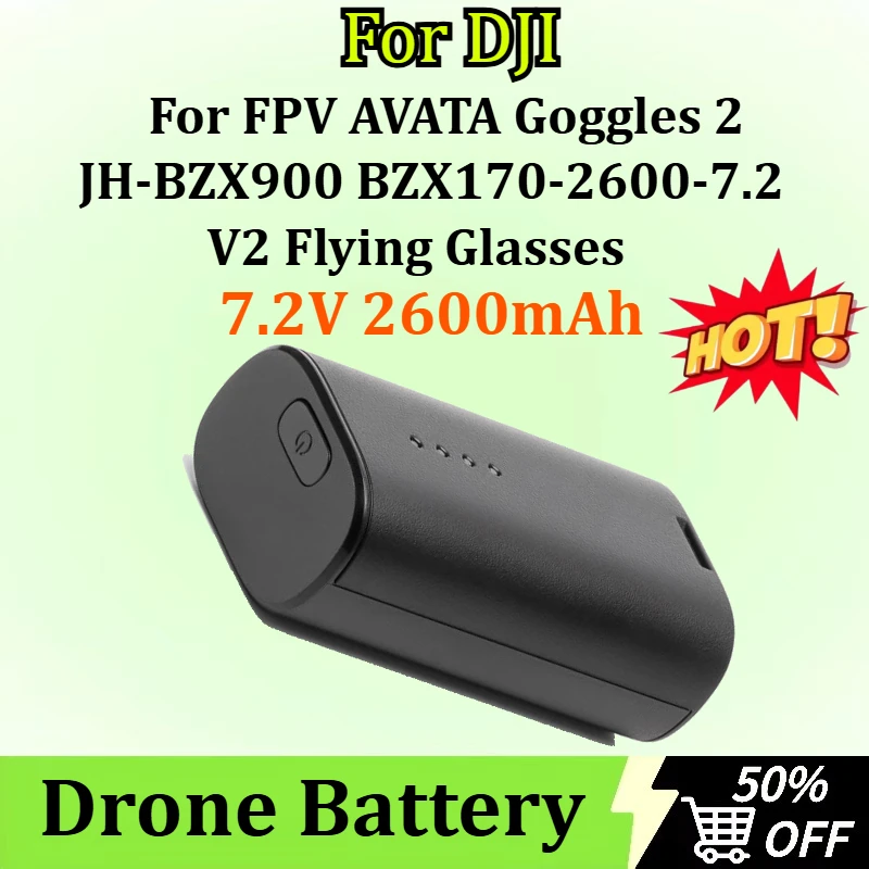 

New 7.2V 2600mAh Drone Battery for DJI FPV AVATA Goggles 2 JH-BZX900 BZX170-2600-7.2 V2 Flying Glasses Battery