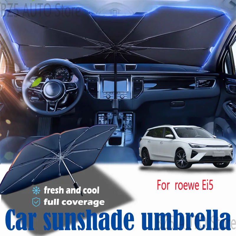 

For roewe Ei5 front windshield panel, sun visor, summer accessories, heat insulation, sun shading, and sun protection