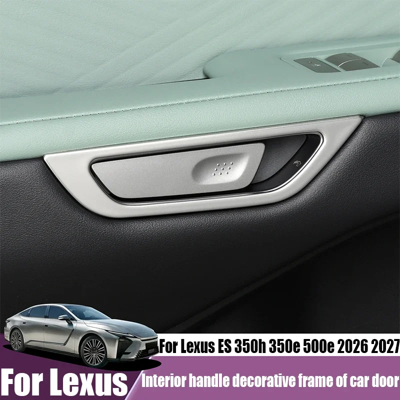 For Lexus ES 350h 350e 500e 2026 2027 Interior Door Handle Switch Decorative Frame Trim Car Interior Modification Accessories