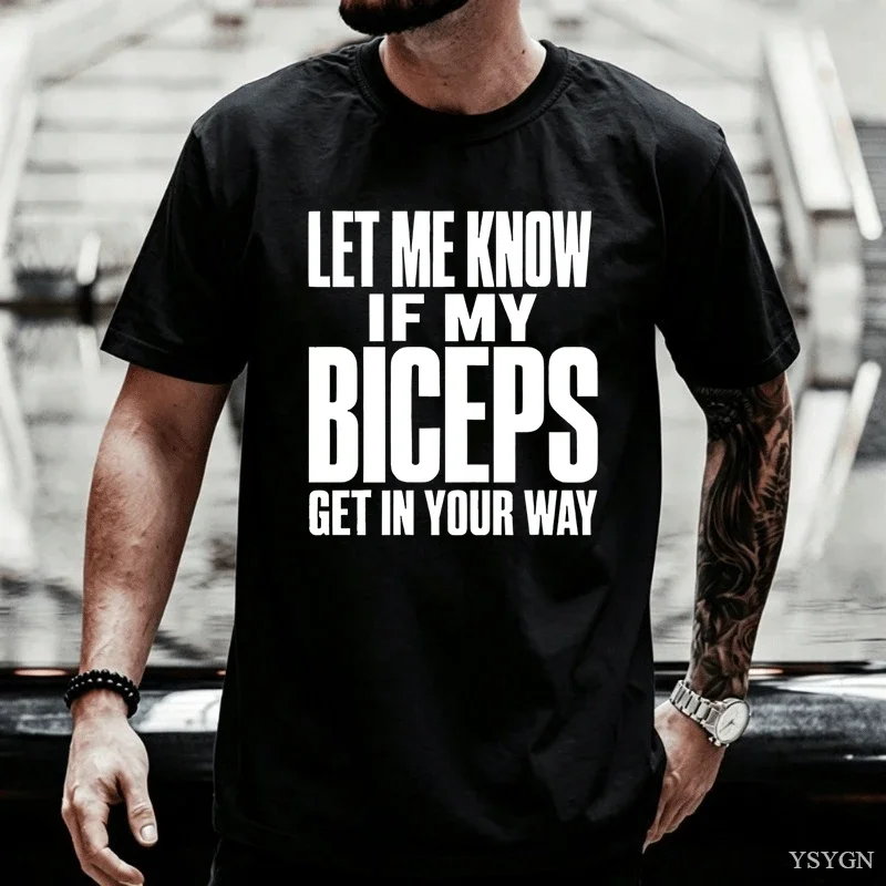 Let Me Know If My Biceps Get in Your Way Tshirt Men Women Funny Gym Mens Tee Workout Weightlifter Tee Lifting T-Shirt Tops