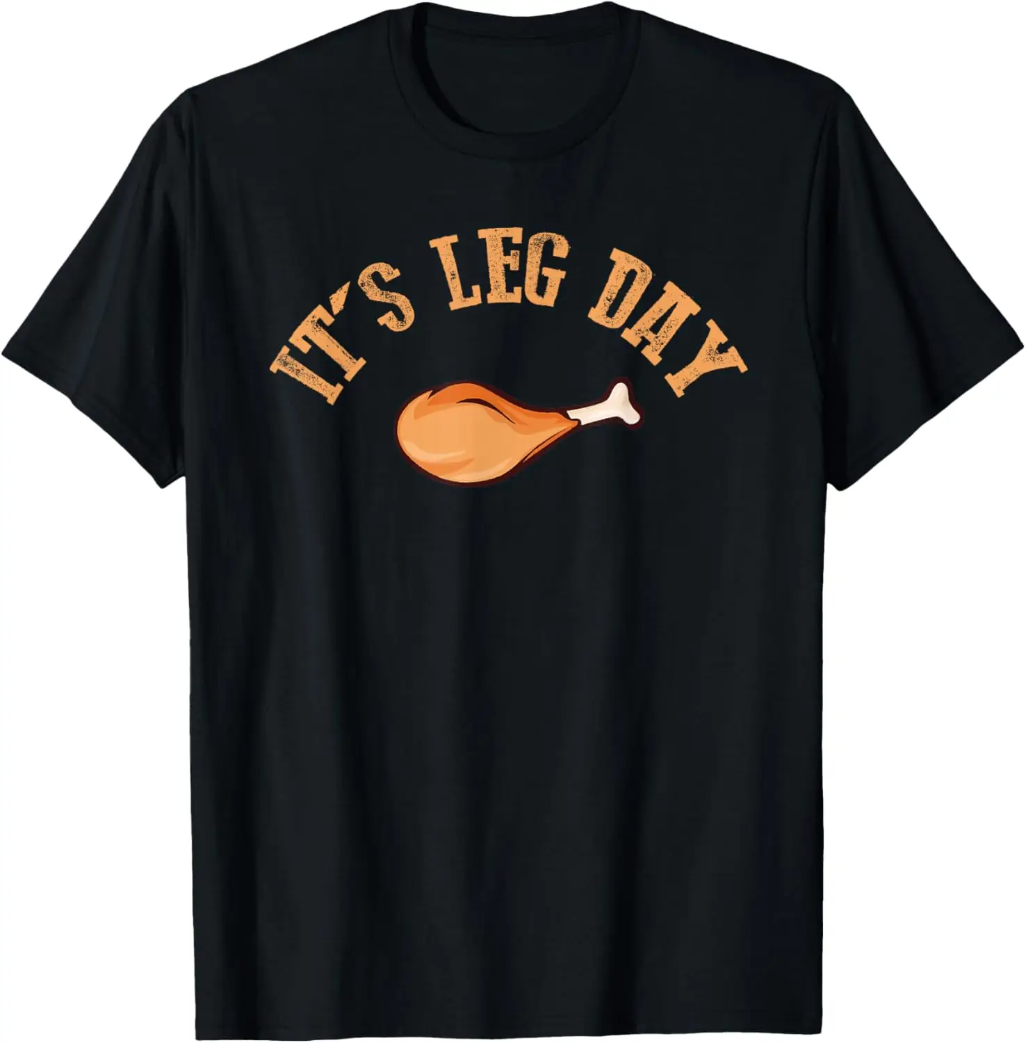 Its Leg Day Funny Turkey Thanksgiving T-Shirt 100% Cotton Trendy Y2K Short-Sleeve Tee – Soft, Quick-Drying, & Moisture-Wicking;