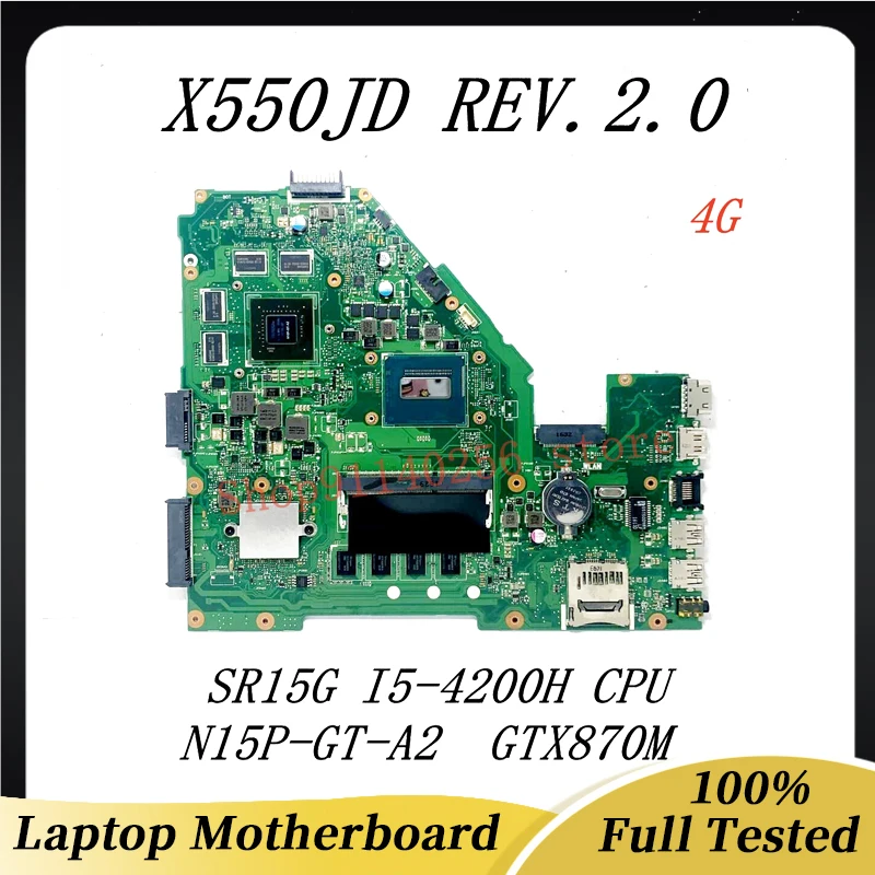 Placa-mãe de alta qualidade x550jd rev.2.0 para asus x550jd placa-mãe do portátil com sr15g I5-4200H cpu N15P-GT-A2 gtx870m 4gb 100% teste