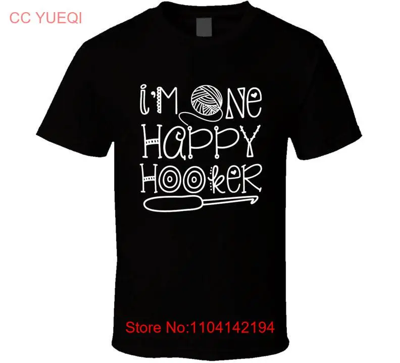 Happy Hooker Funny Yarn Knitting Knit Crochet T Shirt long or short sleeves