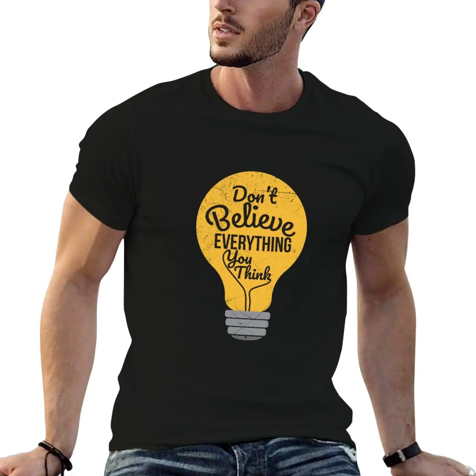 Psychology Don't Believe Everything You Think Gift T-Shirt graphic t shirts Short sleeve tee mens graphic t-shirts anime