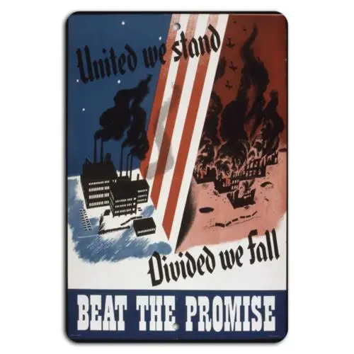 United We Stand: Beat the Promise for a Tomorrow-Aluminum-tin sign