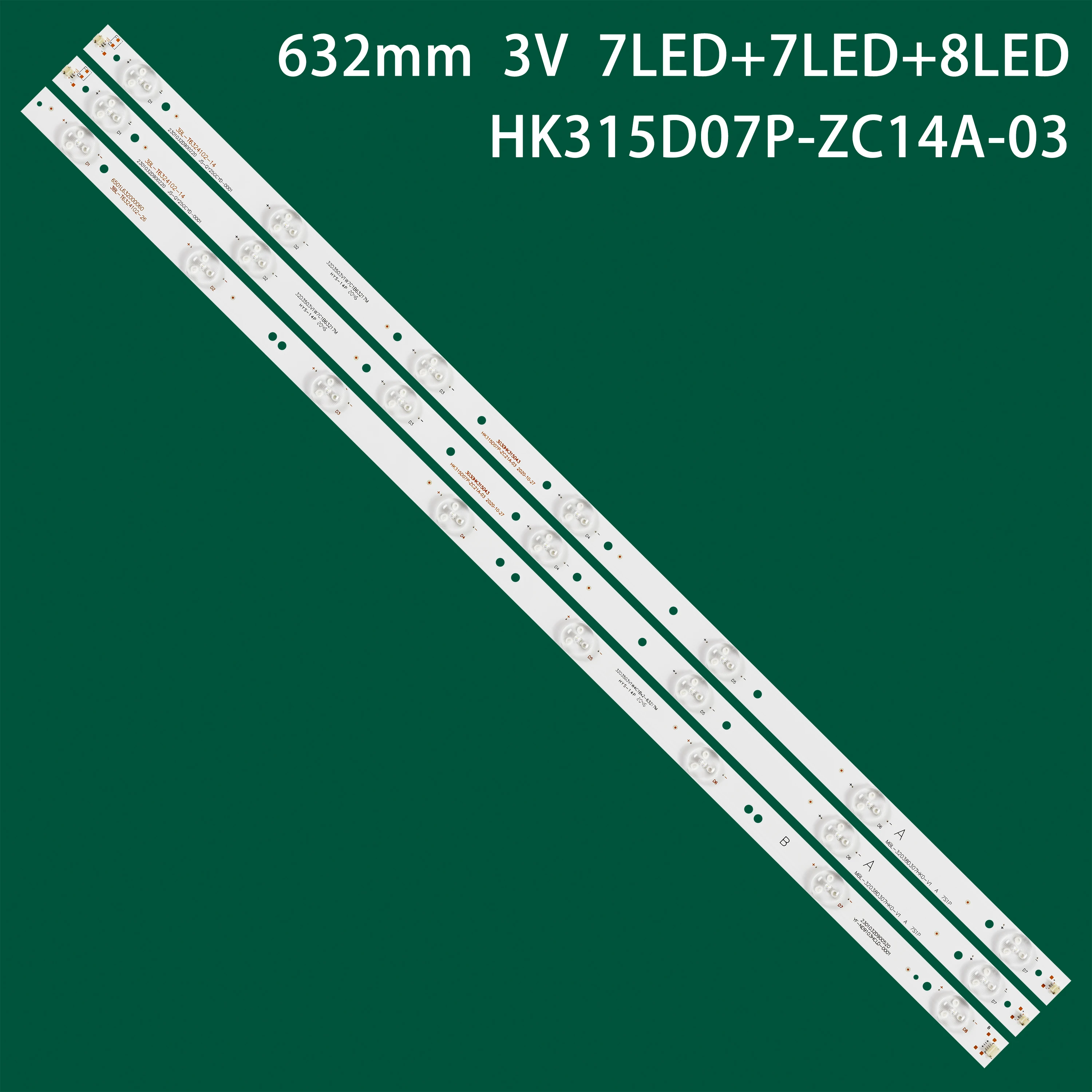 

LED strip For HKC H32PB5000 H32PA3100 STV-LC32440WL 671-315D3-21401 HK315D07M HK315D07P-ZC14A-03 YF-ND9103HCLD JS-QY25GCYD-0001