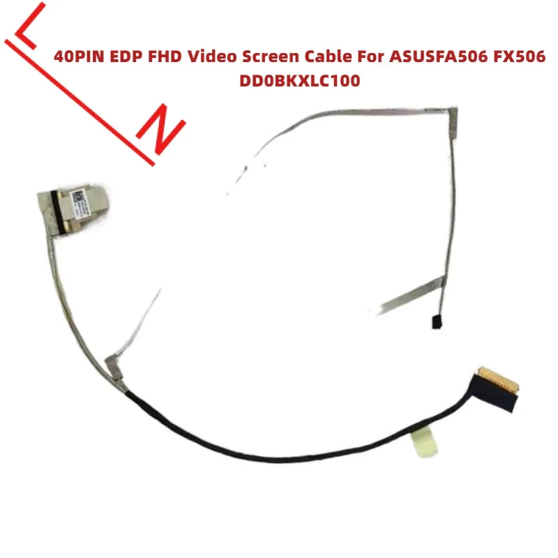 

Кабель для видеоэкрана 40PIN EDP FHD для ASUSFA506 FX506 DD0BKXLC100