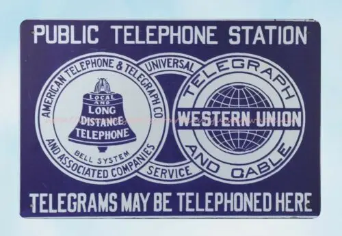 Public Telephone Station Telegrams May be Telephoned Here metal tin sign