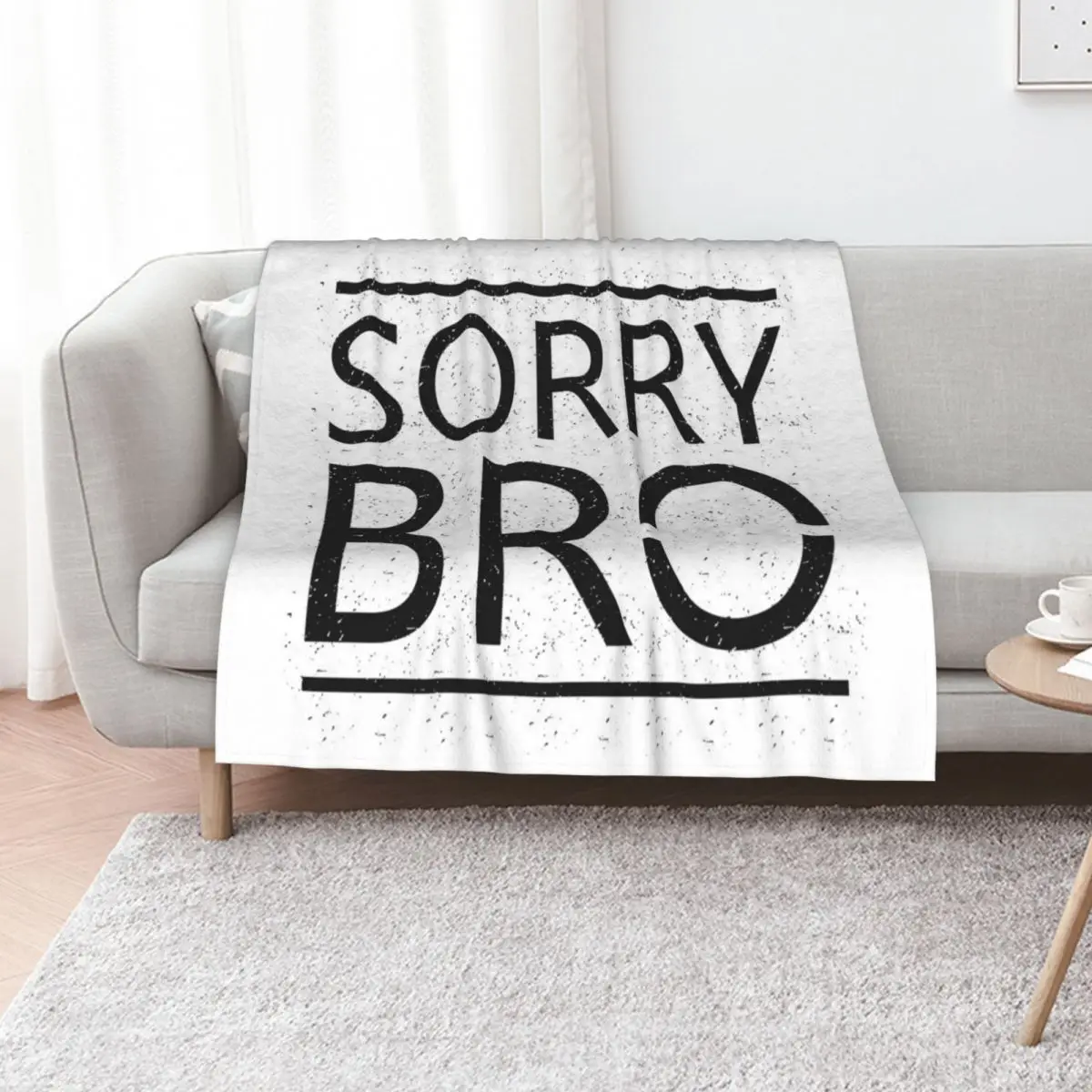 Sorry Bro Throw Bla…