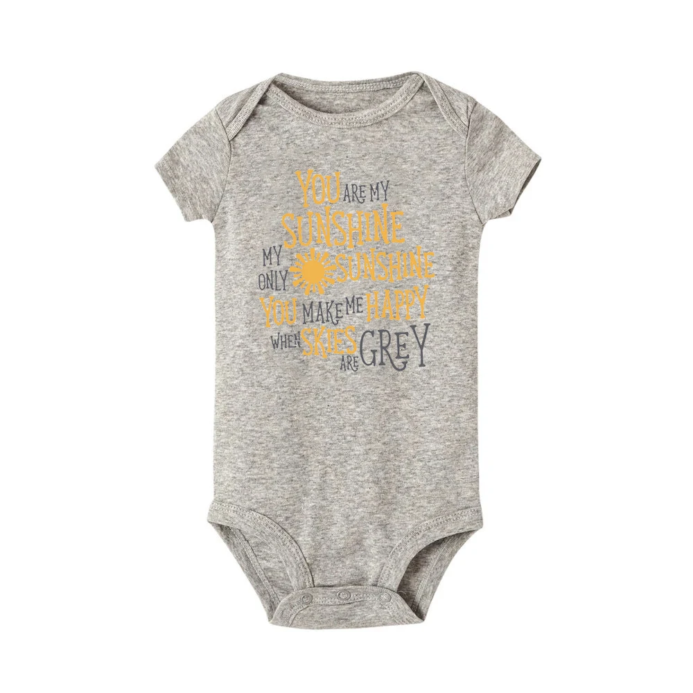 You Are My Sunshine When Skies Are Grey Summer Newborn Infant Baby Clothes Cute Toddler Jumpsuits Funny Unisex Bodysuits Outfits