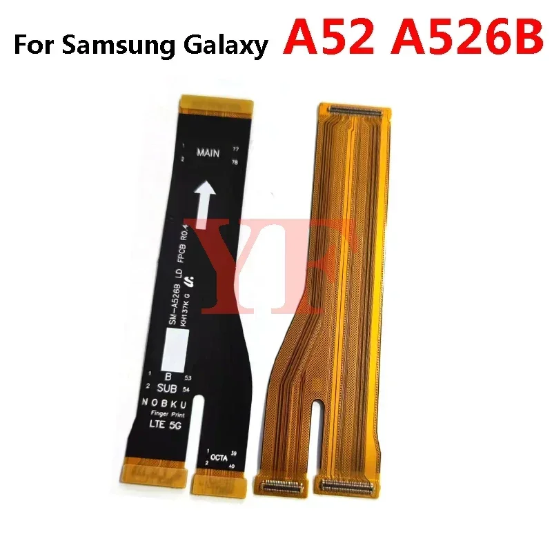 For Samsung Galaxy A52S A52 A54 A34 A54 A22 A24 A32 A42 A72 5G A526U A528B Main Board Connector LCD Display Flex Cable