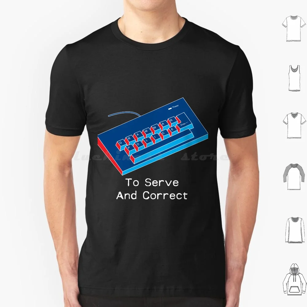 Grammar Police-To Serve And Correct T Shirt 6xl Cotton Cool Tee Grammar Funny Grammar Police Humor Nerd Teacher Geek English