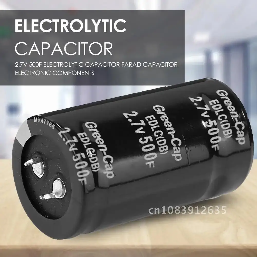 

500F 2.7V Electrolytic Capacitor Farad Capacitor Electronic Components Aluminum Electrolytic Capacitor 2.7V 500F