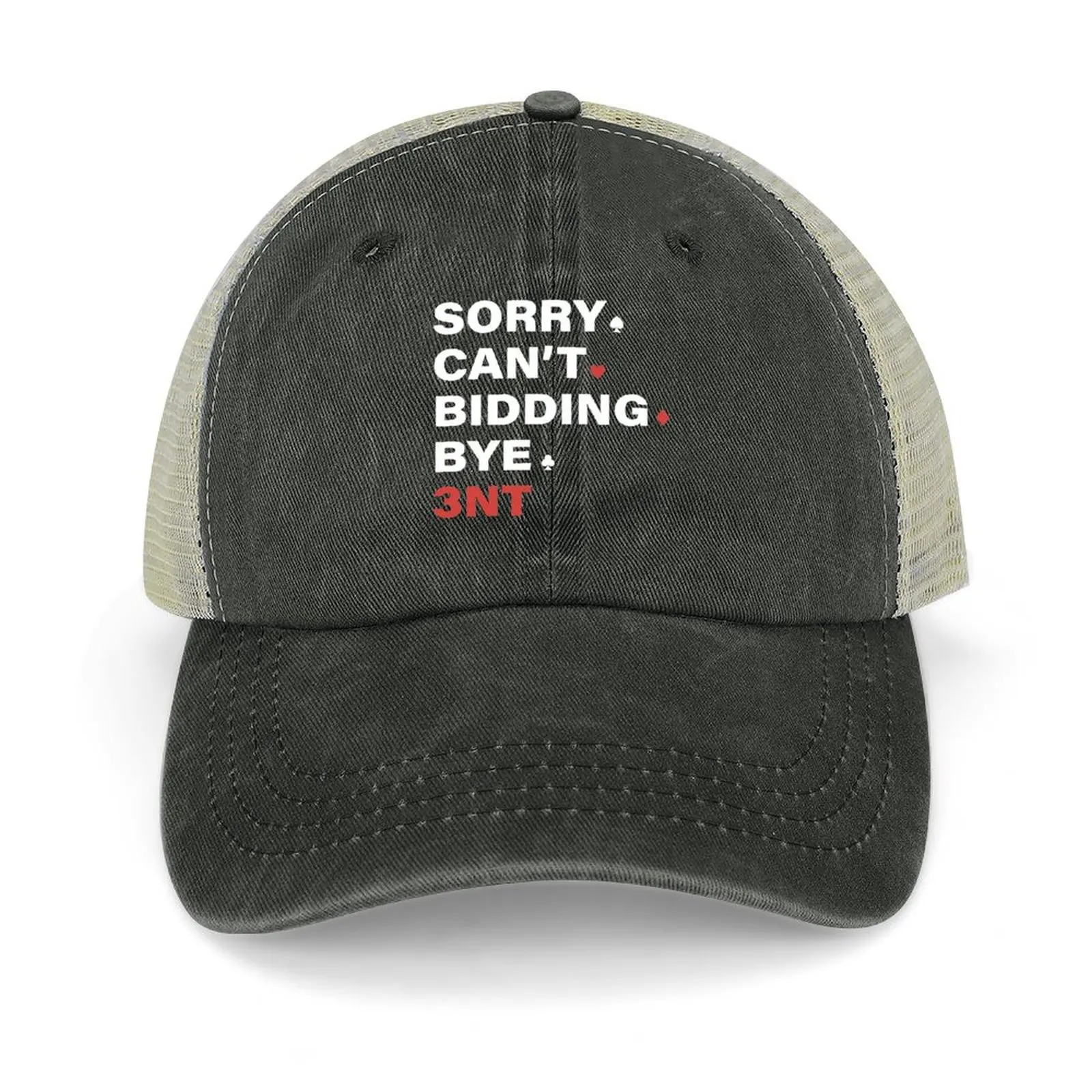 

Sorry Can't Bridge Bye 3NT. For contract bridge players. Baseball Cap fishing caps man funny hat Thermal Visor Woman Men's
