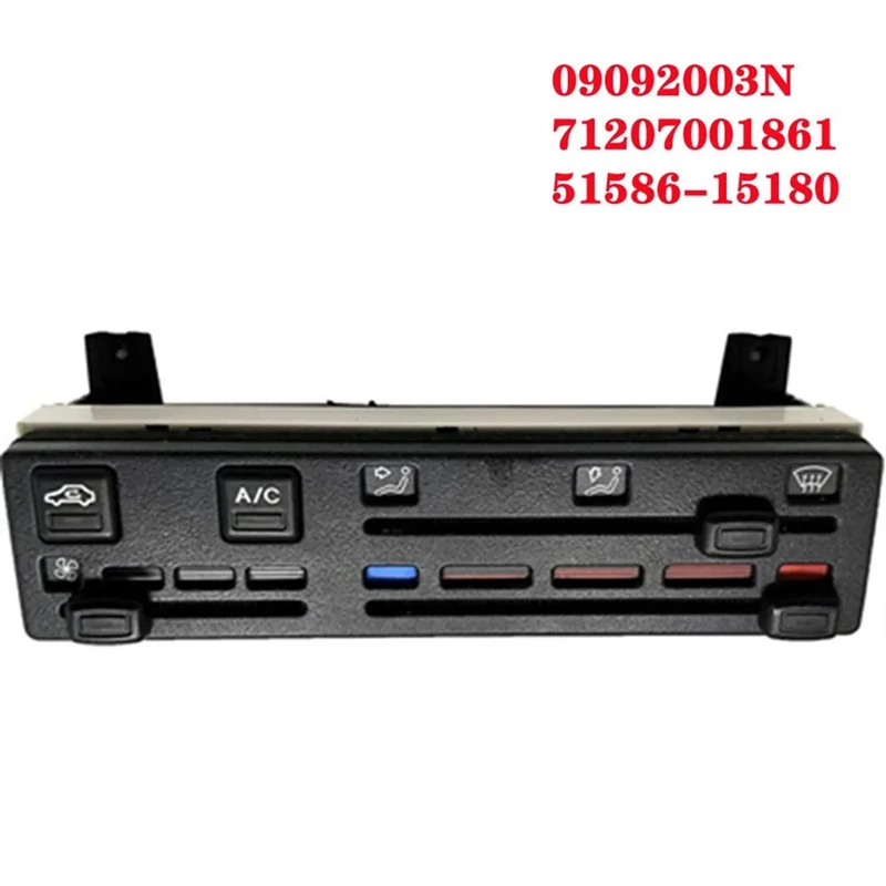 

09092203N Car Air AC Heater Panel Climate Control Assy For Peugeot 405 Samand 71207001861 51586-15180 140226279481 Car Parts