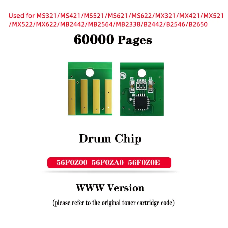 60K56F0Z00/56F0ZA0/56F0Z0E Drum Chip for Lexmark MS321/MS421/MS521/MS621/MS622/MX321/MX421/MX521/MX522/MX622/MB2442/MB2564/B2650