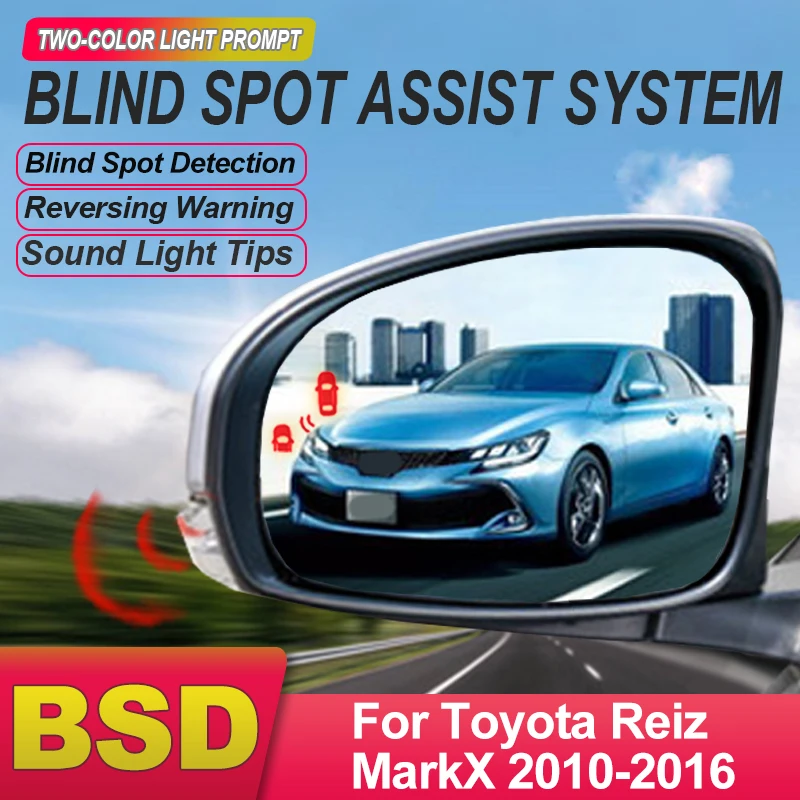 

Автомобильное зеркало заднего вида BSD BSM BSA, система обнаружения слепых зон, датчик помощи при изменении движения для Toyota Reiz MarkX 2010-2016