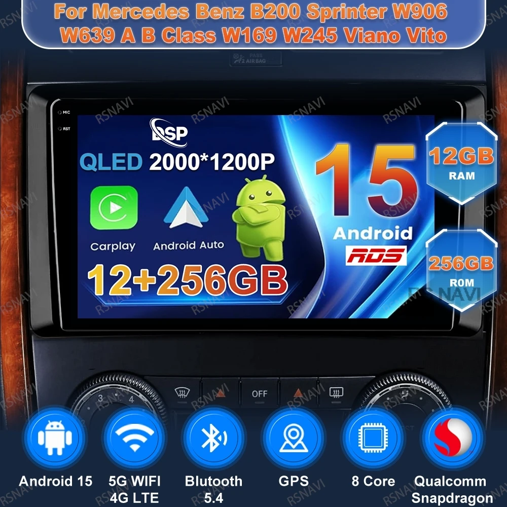 

Car Radio Andoird 15 For Mercedes Benz B200 Sprinter W906 W639 A B Class W169 W245 Viano Vito Viedo Player DSP Multimedia QLED
