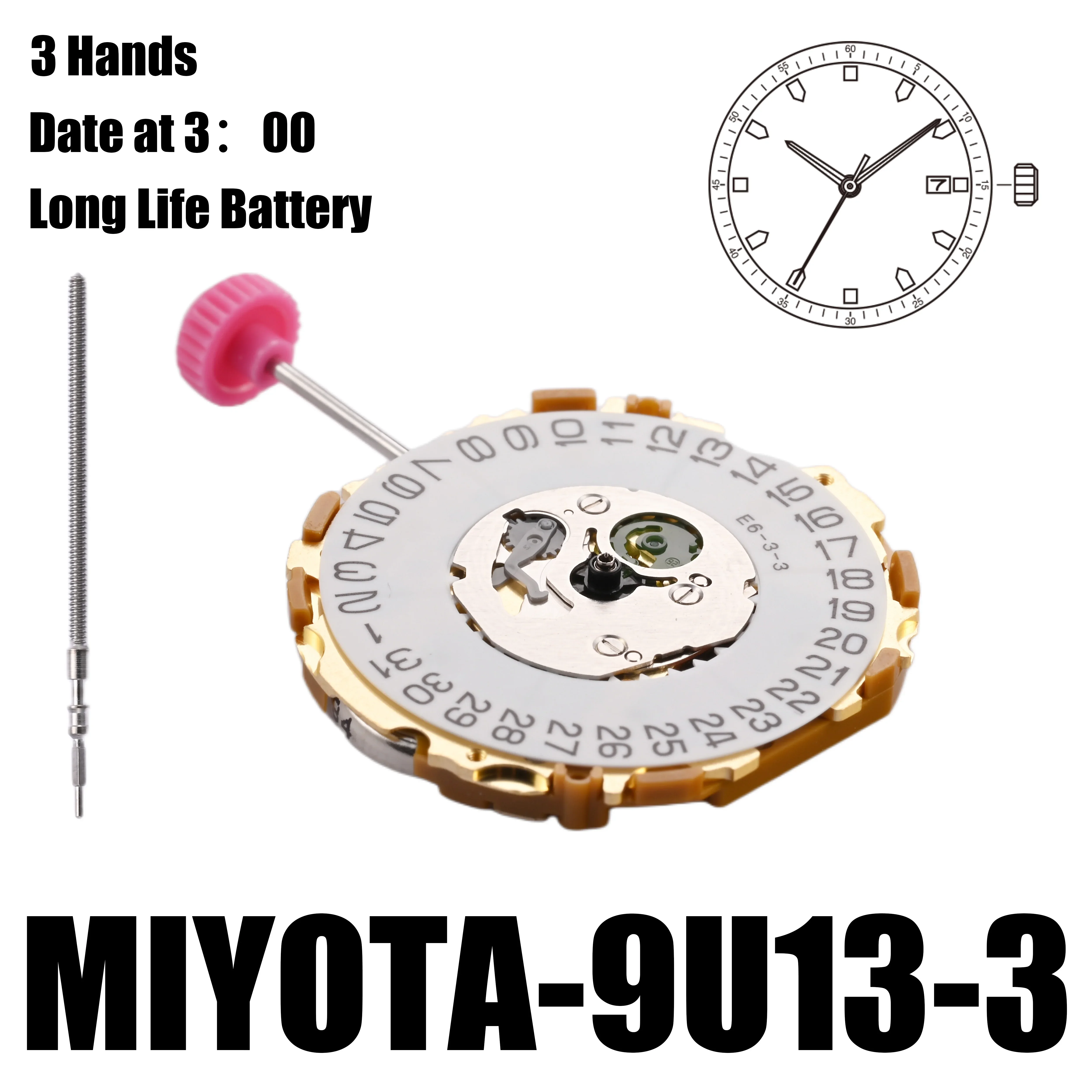 9U13 Movement Miyota 9U13-3 Movement  3 Hands Date at 3:00 Super slim movement. Perfect for designs with an ultra-thin profile.