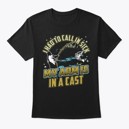 Fishing Call In Sick My Arm Is Cast T-Shirt Taglia Dalla S Alla 5XL-image