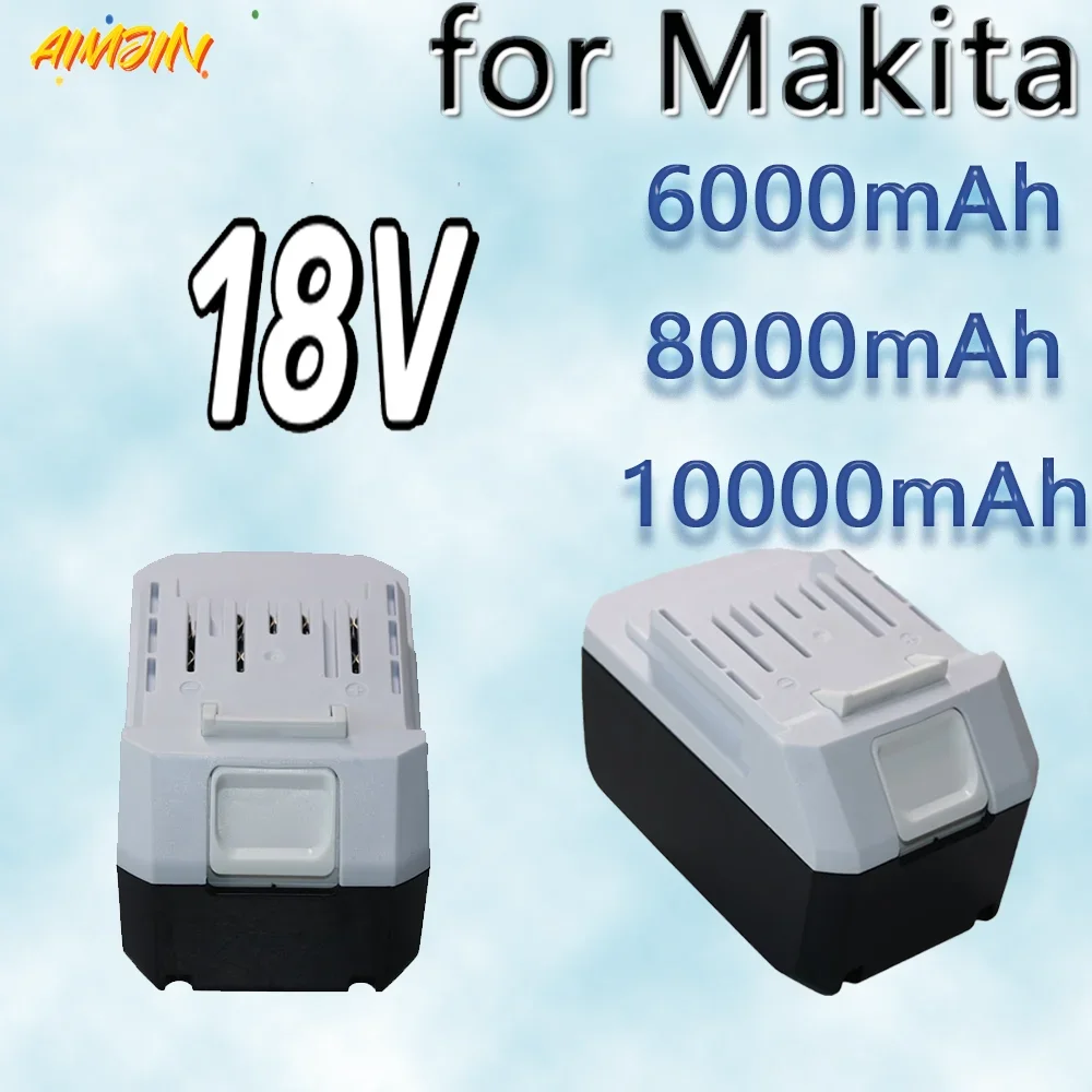 18V 6000/8000/10000mAh BL1813G Battery BL1811G BL1815G BL1820G Series replace for Makita Drill HP457D Impact Driver DF457D