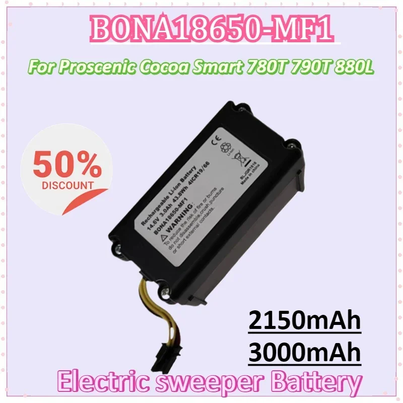 

BONA18650-MF1 14.6V 2150mAh/3000mAh Battery for Proscenic Cocoa Smart 780T 790T 880L Summer P1S P2S P3 Jazz Kaka Robot Cleaner