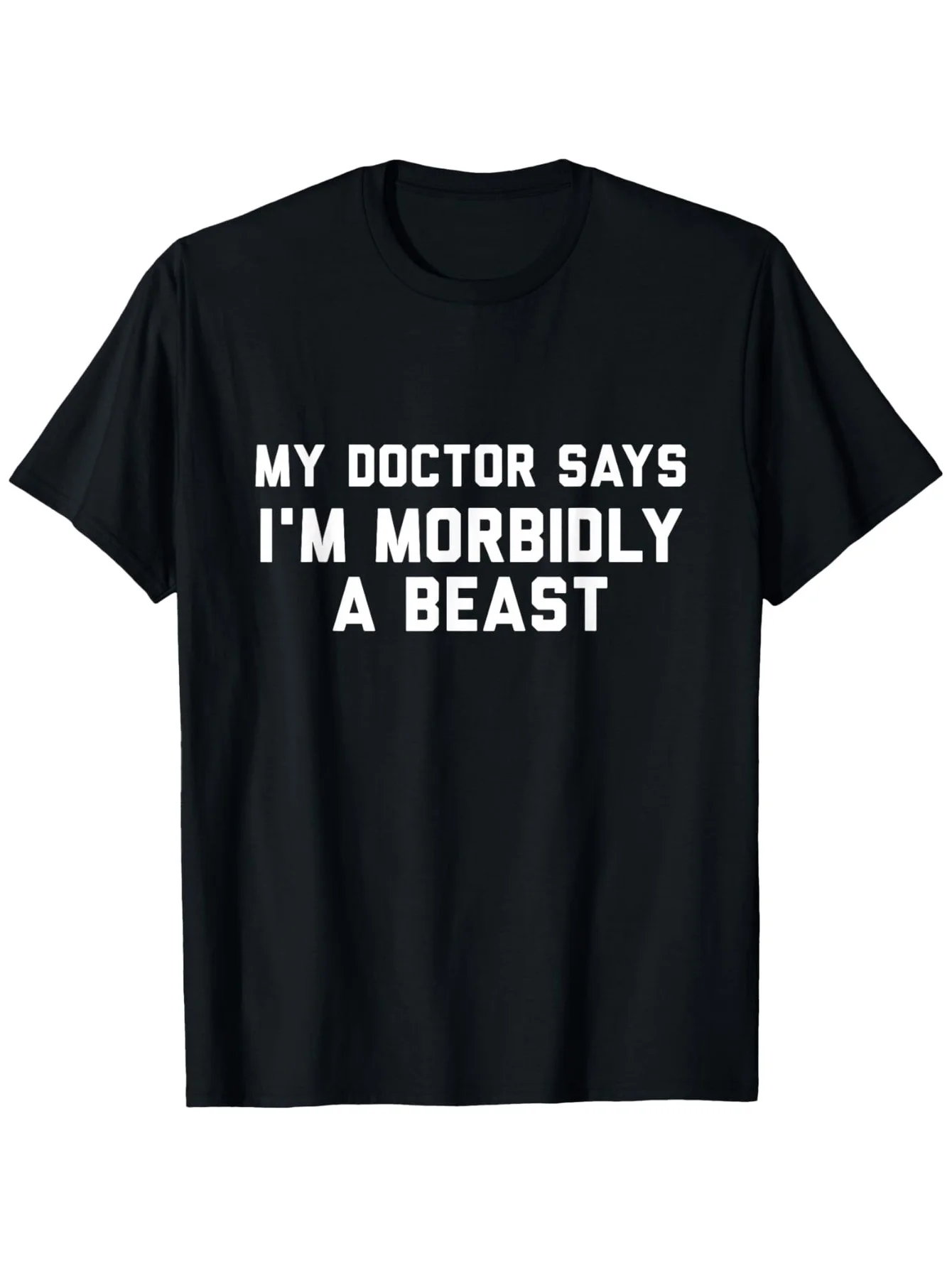Casual T-Shirt, Doctor Says I'M A Pathological Beast T-Shirt Humor Letter Graphic T-Shirt for Men Plus Size Unisex Tee Loose Fit