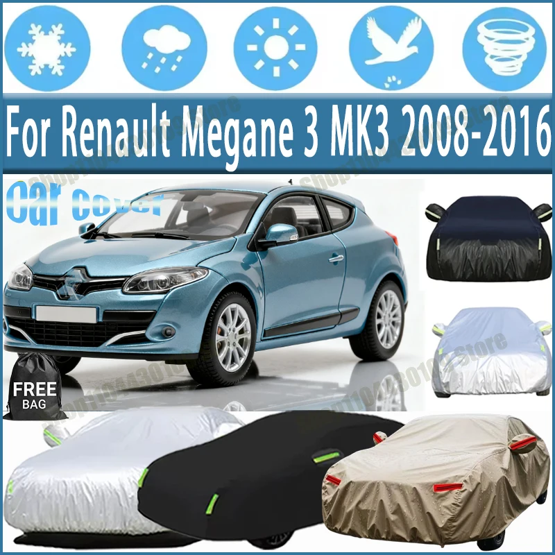 

For Renault Megane 3 MK3 2008-2016 Car Covers with Reflective Strip Anti Corrosion Sun Rain Snow Wind Protection Dustproof UV