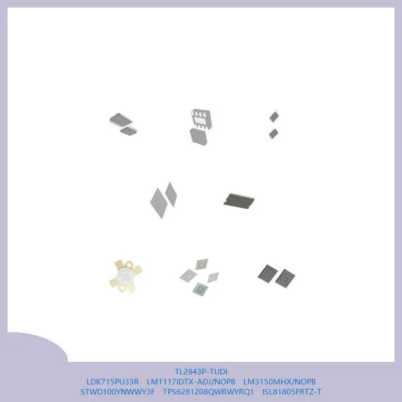 

TL2843P-TUDI LDK715PU33R LM1117IDTX-ADJ/NOPB LM3150MHX/NOPB STWD100YNWWY3F TPS6281208QWRWYRQ1 ISL81805FRTZ-T