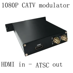 AV HDMI to ATSC encoder modulator Digital TV Headend QAM RF Modulator ATSC digital 1080P HDMI to ATSC modulator