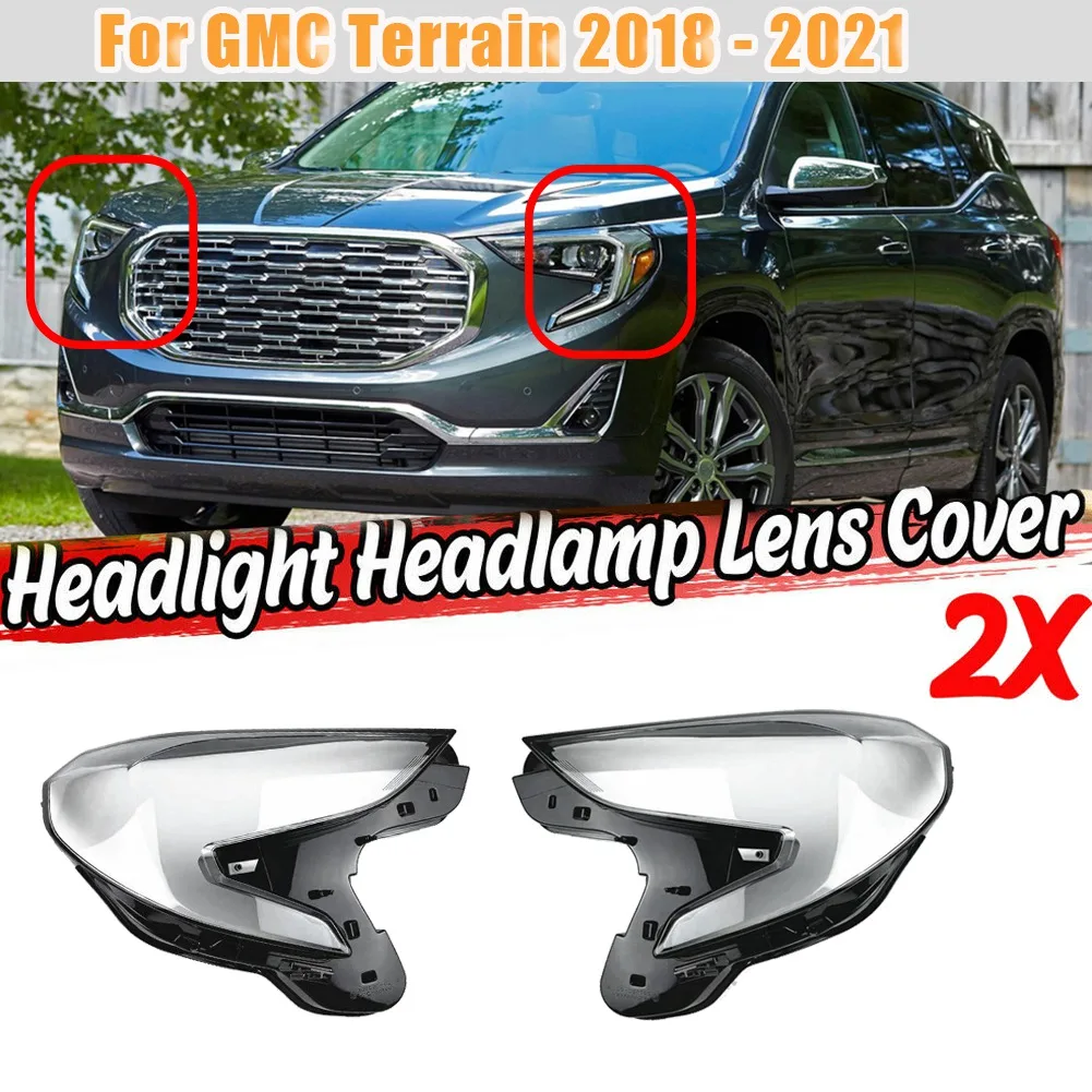 Right Side for Terrain 2018-2021 Car Headlight Lens Cover Front Light Lampshade Lamp Shell Cover Clear