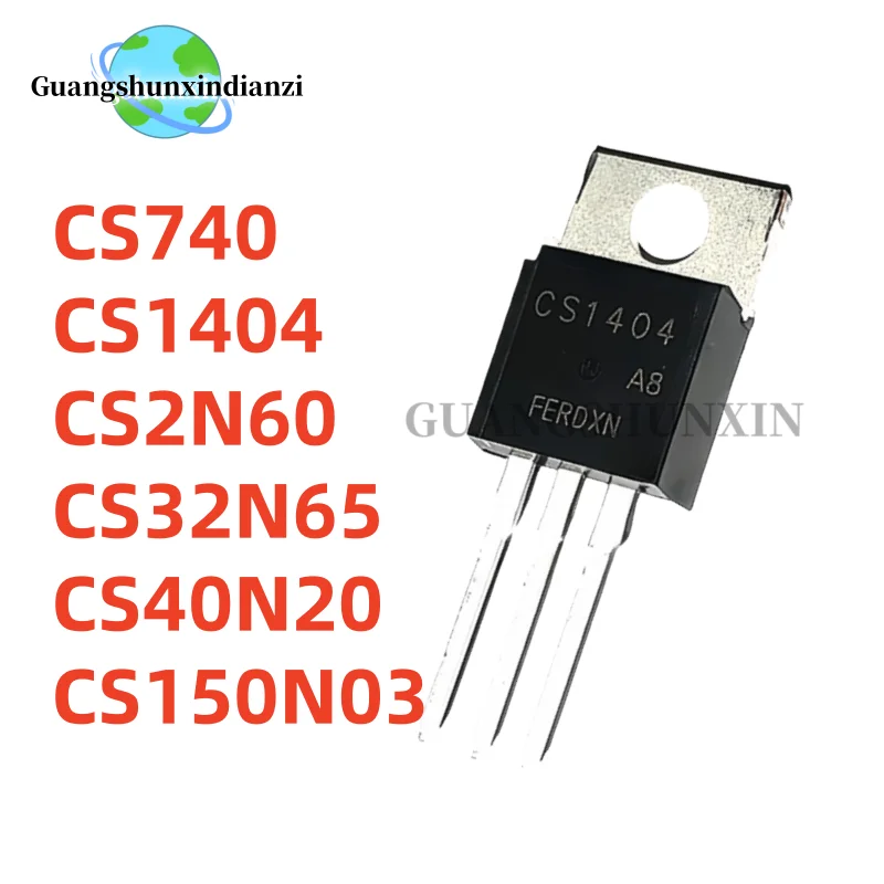 10PCS 100% NEW CS740 CS1404 CS2N60 CS32N65 CS40N20 CS150N03 TO-220 MOSFET Best Quality In Stock