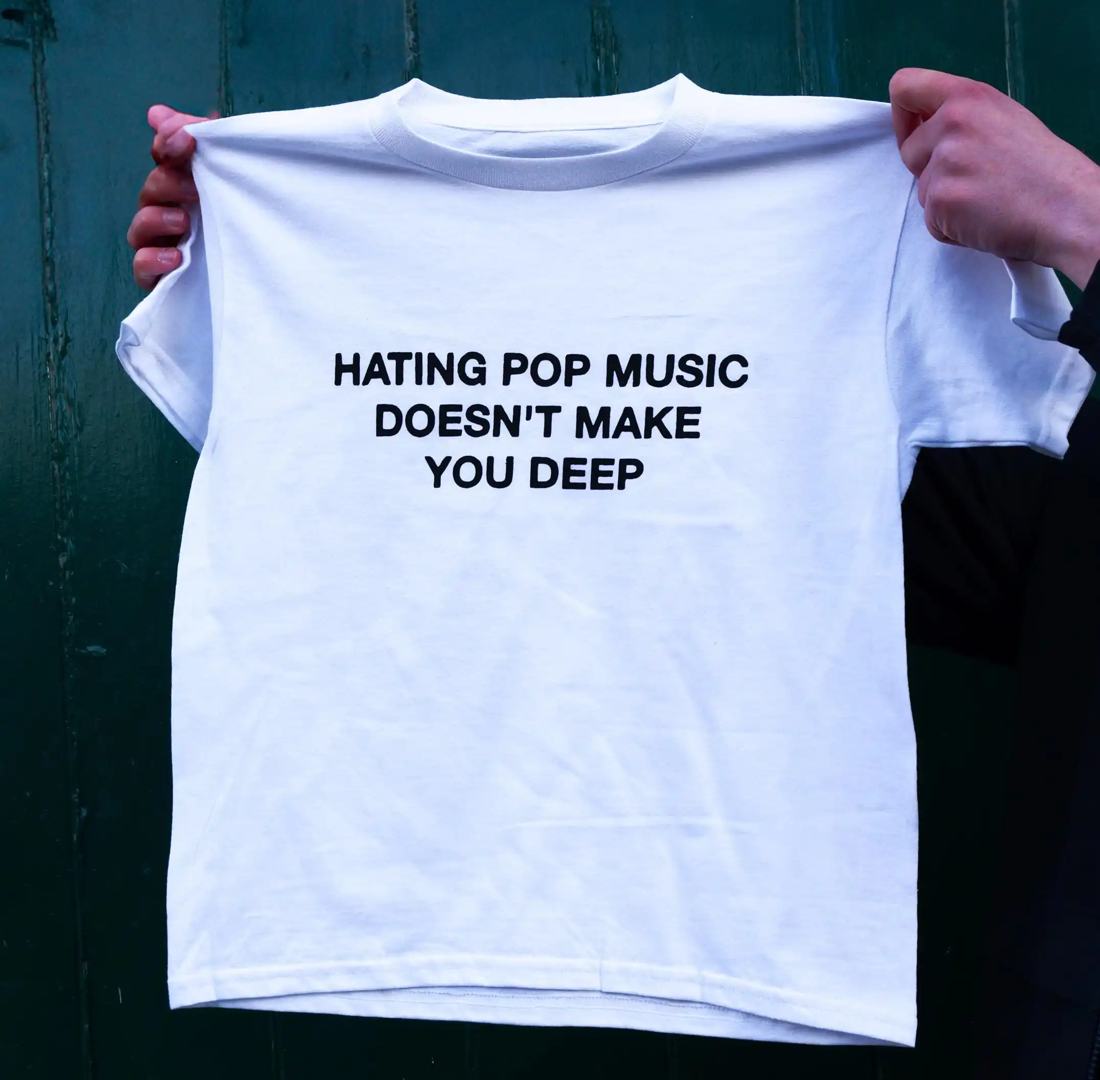 Hating Pop Music Doesn't Make You Deep -Y2K Style - Handmade - Viral Celebrity T-Shirt - Addison