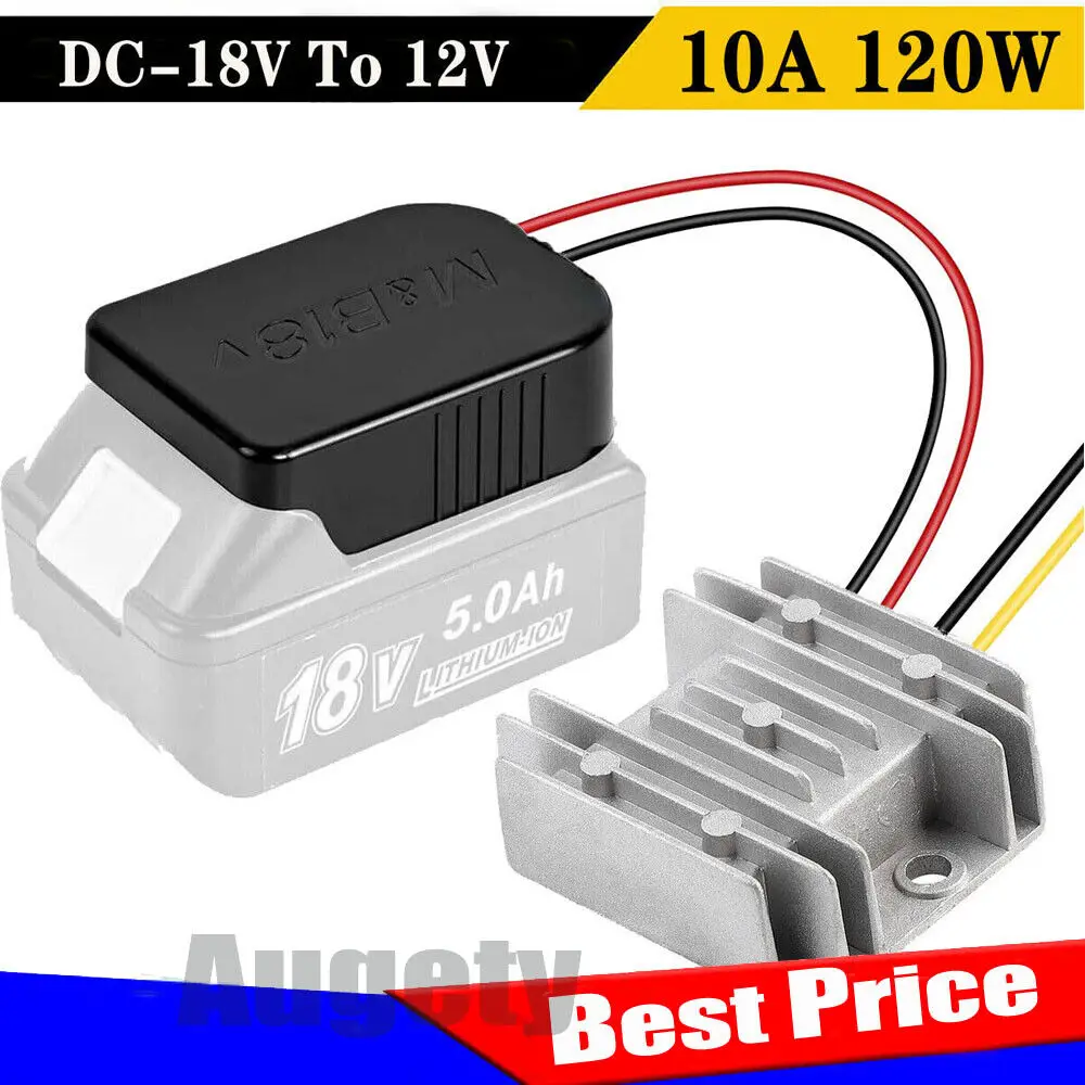 

DC 18V to DC 12V Voltage Regulator Step Down 120W Converter Aadpter for Makita 18V Li-ion Battery Power Wheel Buck Boost