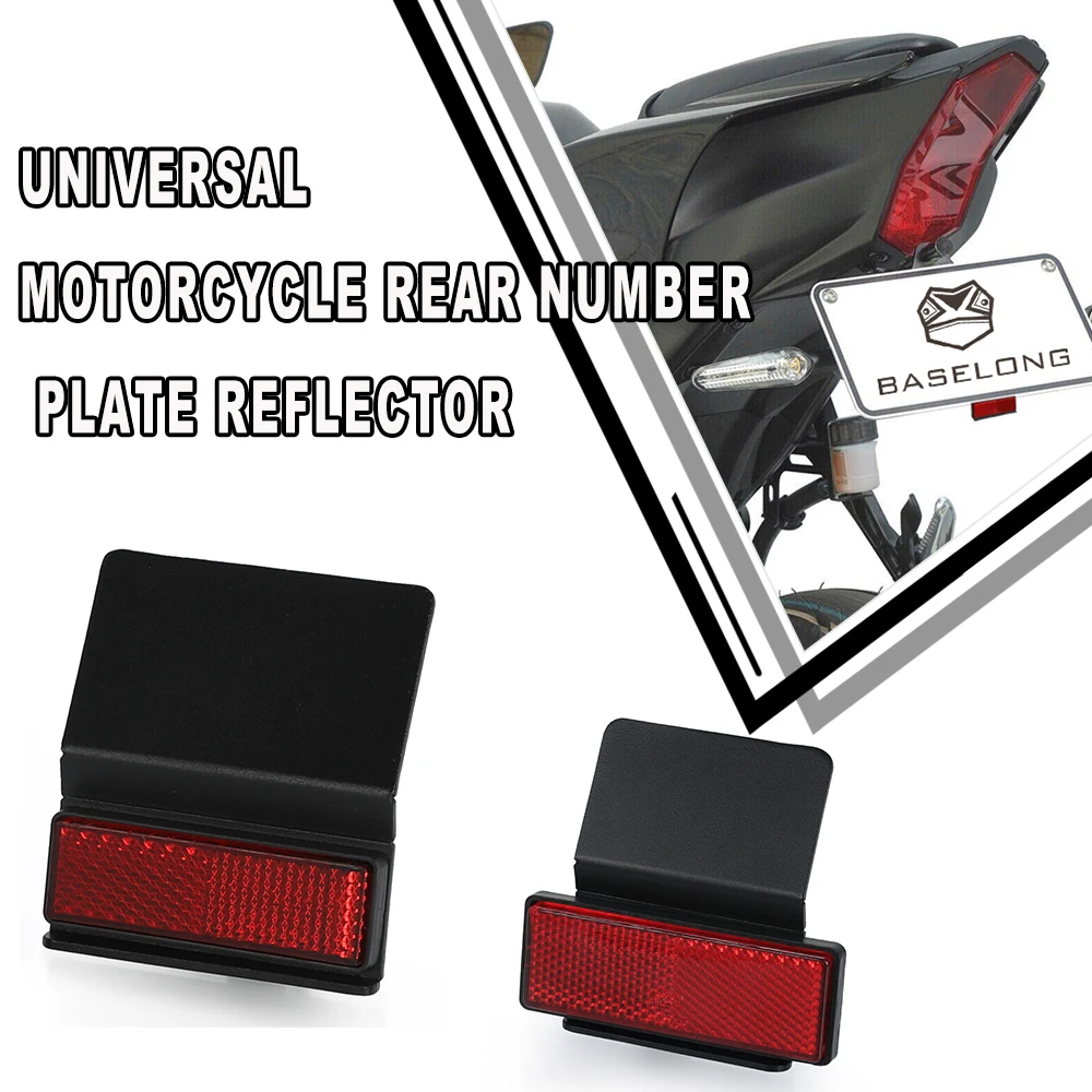 For Yamaha FZ6R FZ6 FZ8-N S FZ1 FZS1000 Fazer Fazer8 FZ16 FJR 1300 TDM 900 TRACER 900 FJ09 Universal Rear Number Plate Reflector