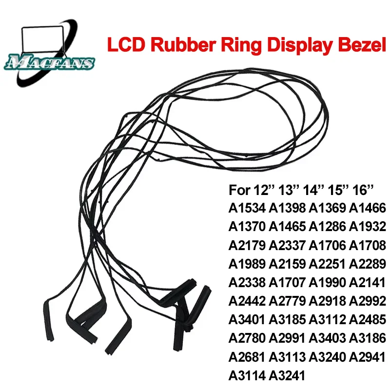 1pcs New A1708 A2338 Rubber Ring for Macbook A1707 A1990 A2141 A2442 A2485 A2681 A2941 A1932 A1706 Bezel LCD Screen Middle Frame