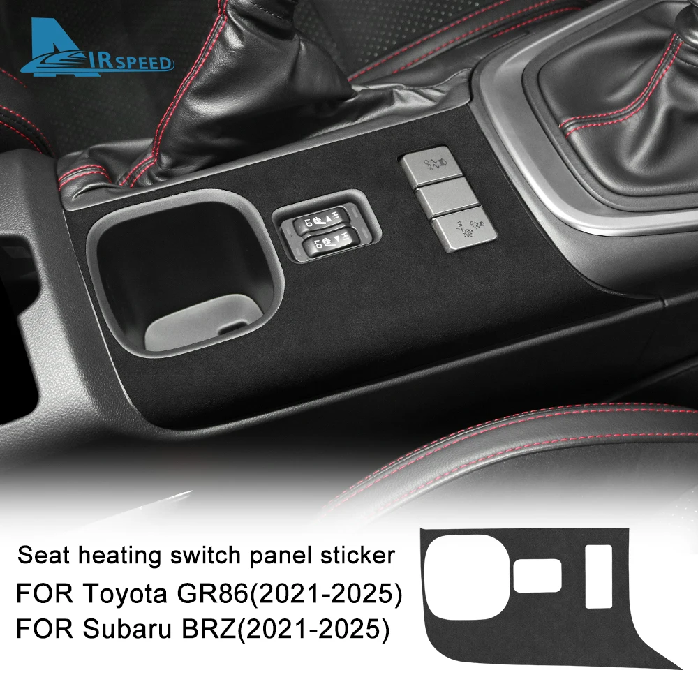 Suede Sticker For Subaru BRZ Toyota GR86 2021 2022 2023 2024 2025 LHD RHD Car Manual Automatic Seat Heat Button Protect Interior