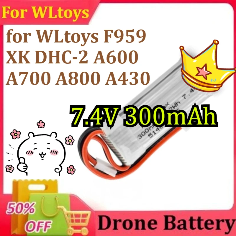 

LiPo Battery for WLtoys F959 XK DHC-2 A600 A700 A800 A430 2.22Wh RC Drone Spare Parts 7.4v 2s Li-po Battery 7.4V 300mAh